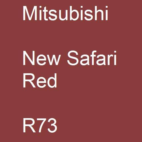 Mitsubishi, New Safari Red, R73.